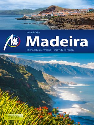 cover image of Madeira Reiseführer Michael Müller Verlag